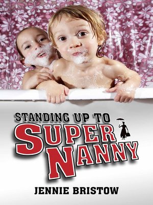 cover image of Standing Up to Supernanny